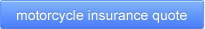 Motorcycle insurance quote