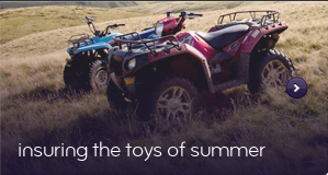 Learn more about insuring the toys of summer