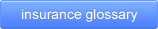 Insurance glossary