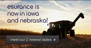 Esurance is now in Iowa and Nebraska! Meet our 2 newest states >